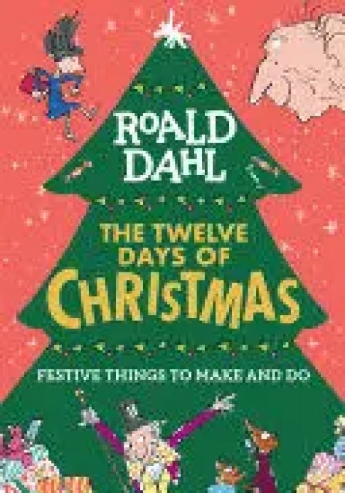 Roald Dahl: The Twelve Days Of Christmas