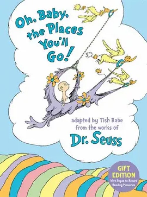 Oh, Baby, The Places You'll Go! Gift Edition