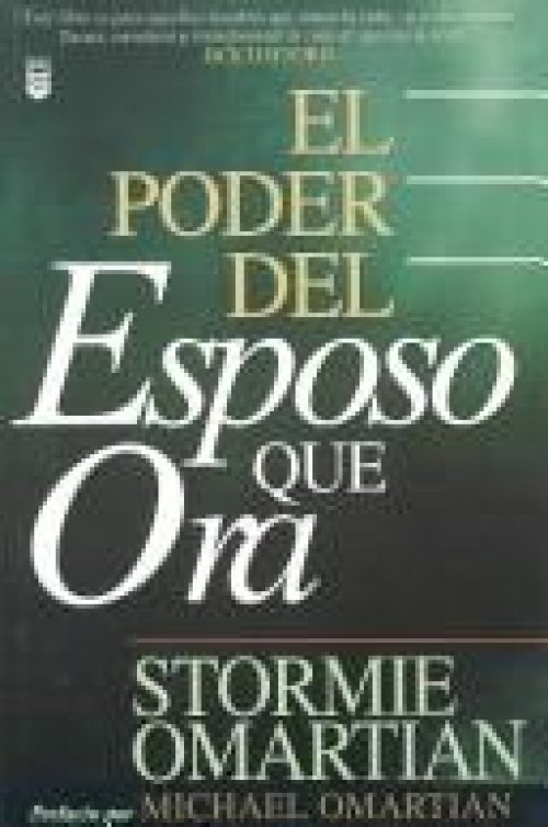 El Poder Del Esposo Que Ora