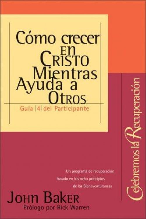 Cómo crecer en Cristo Mientras Ayuda a Otros