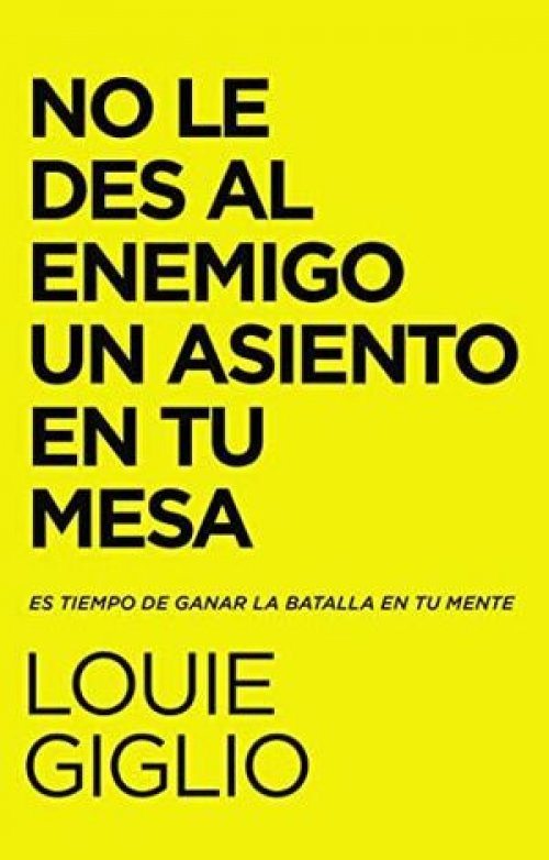 NO LE DES AL ENEMIGO UN ASIENTO EN TU MESA