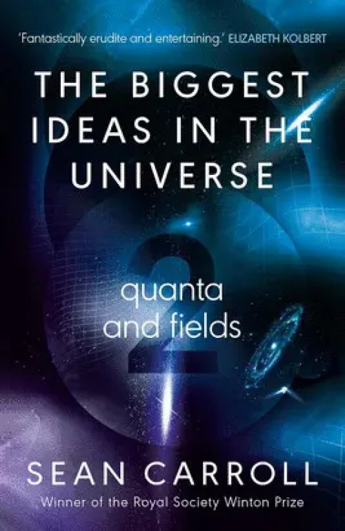 Biggest Ideas in the Universe 2