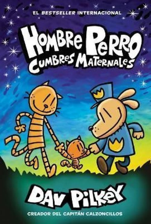 HOMBRE PERRO 10: CUMBRES MATERNALES