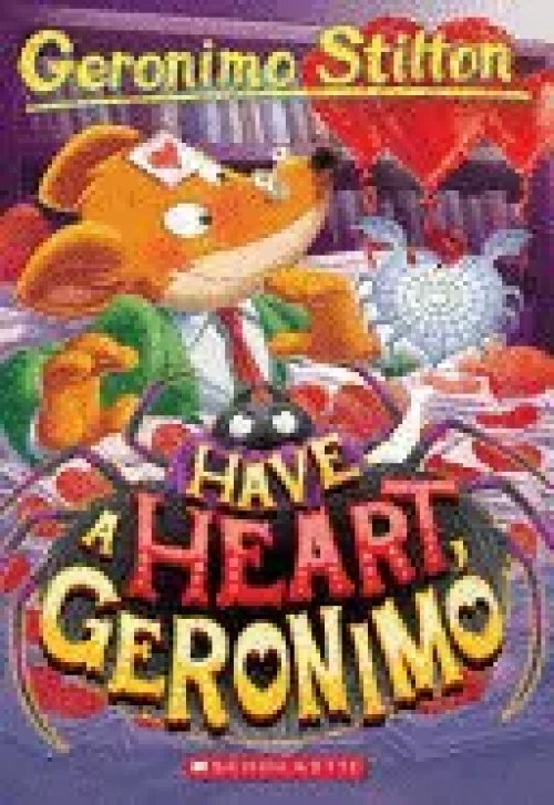 Have a Heart, Geronimo