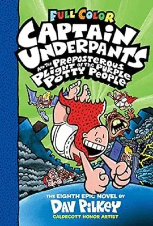 8. Captain Underpants And The Preposterous Plight Of The Purple Potty People
