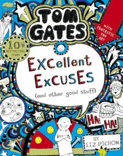 Tom Gates 2: Excellent Excuses (And Other Good Stuff)