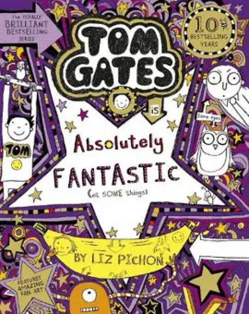 Tom Gates 5: Tom Gates Is Absolutely Fantastic (At Some Things)
