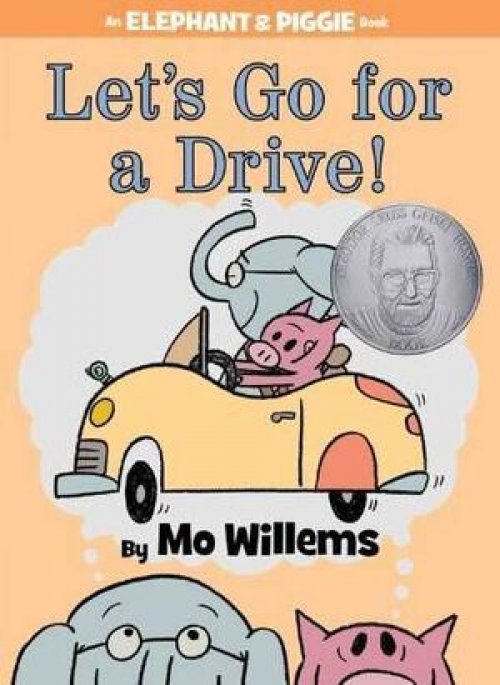 LET´S GO FOR A DRIVE! (AN ELEPHANT AND PIGGIE BOOK)