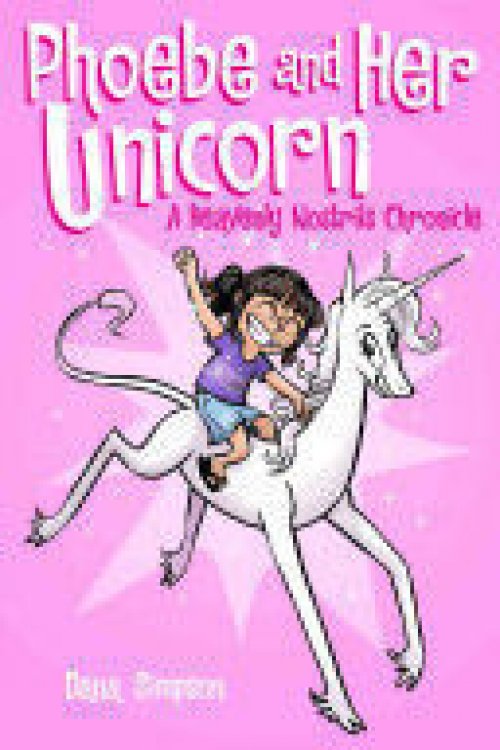 PHOEBE AND HER UNICORN 1: PHOEBE AND HER UNICORN
