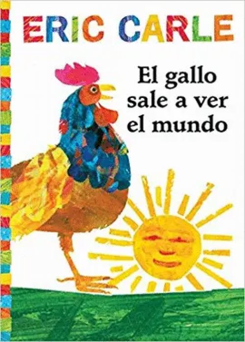 Gallo Sale a Ver el Mundo (Rooster's off to See the World)