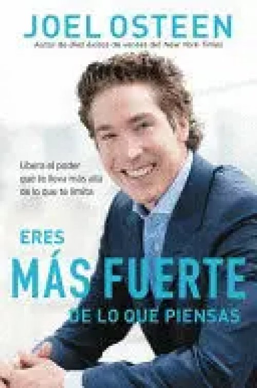 Eres Más Fuerte de lo que Piensas