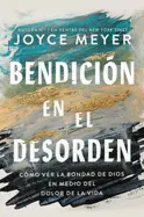 BENDICION EN EL DESORDEN