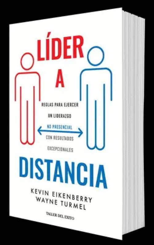 LÍDER A DISTANCIA: MULTIPLICA TU ÉXITO DE FORMA SENCILLA