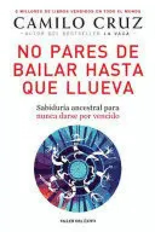 No Pares de Bailar Hasta que Llueva