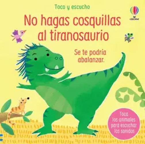 No Hagas Cosquillas Al Tiranosaurio