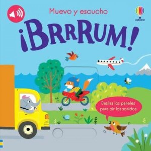 MUEVO Y ESCUCHO ¡BRRRUM!