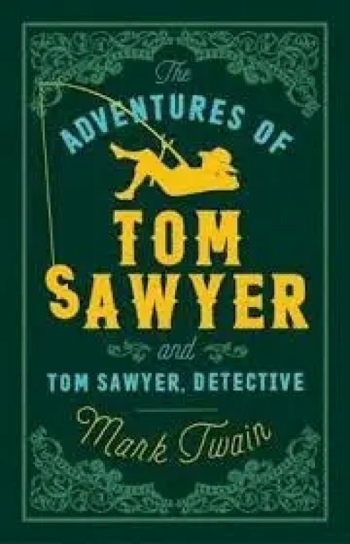 Adventures of Tom Sawyer and Tom Sawyer, Detective