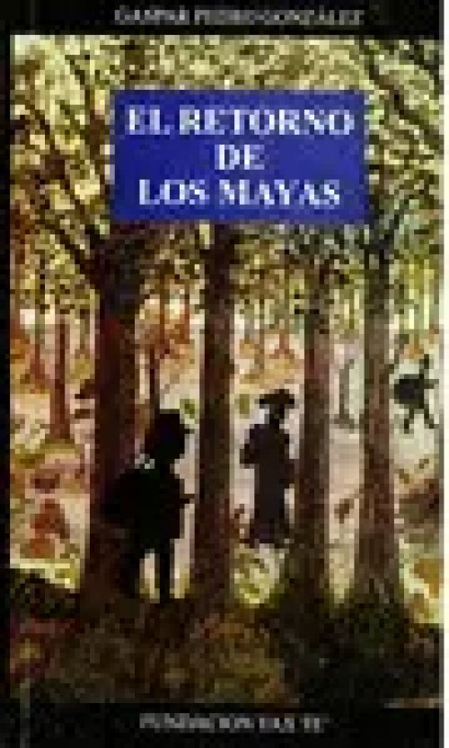 El Retorno de los Mayas