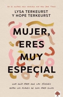 MUJER, ERES MUY ESPECIAL