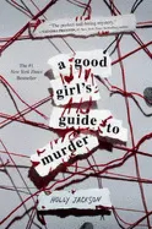 A Good Girl's Guide To Murder
