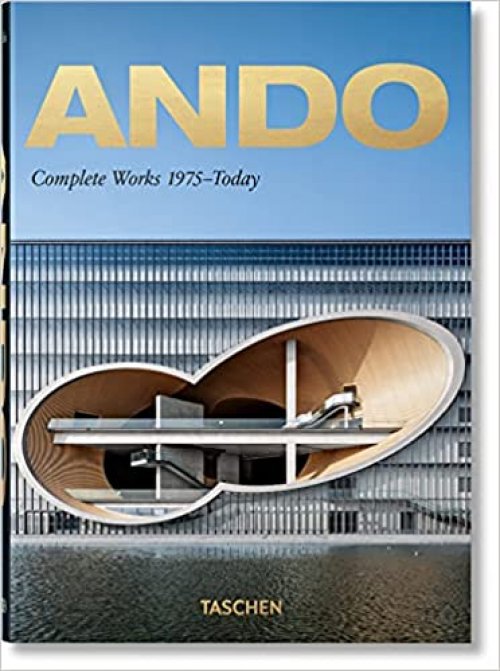 Ando. Complete Works 1975-Today. 40th Ed