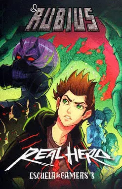 Real Hero. Escuela de Gamers 3