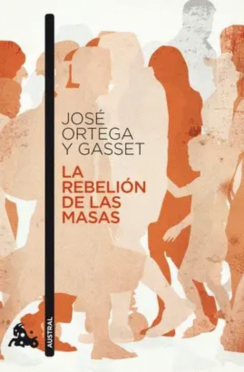 La Rebelión de las Masas