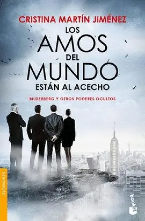 Los Amos del Mundo Están Al Acecho