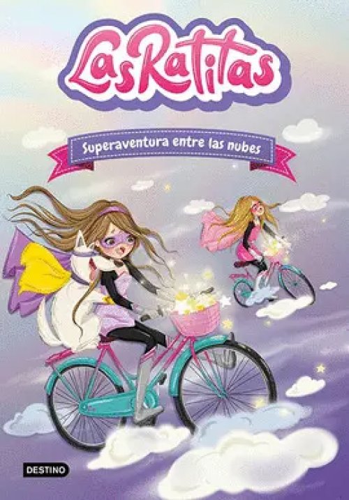 Las Ratitas 4. Superaventura entre las Nubes