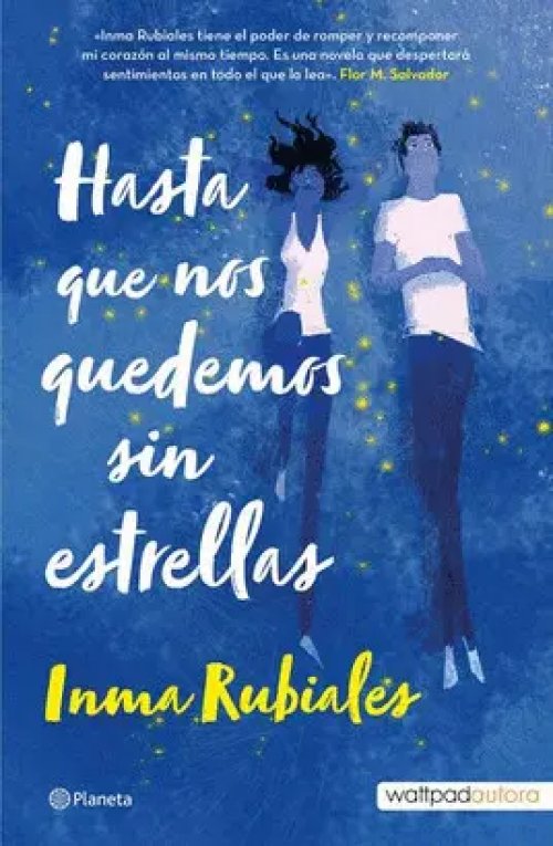 Hasta que nos Quedemos sin Estrellas