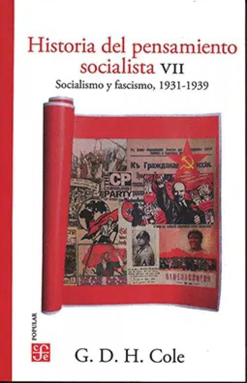 Historia del Pensamiento Socialista, Vii. Socialismo y Fascismo, 1931-1939