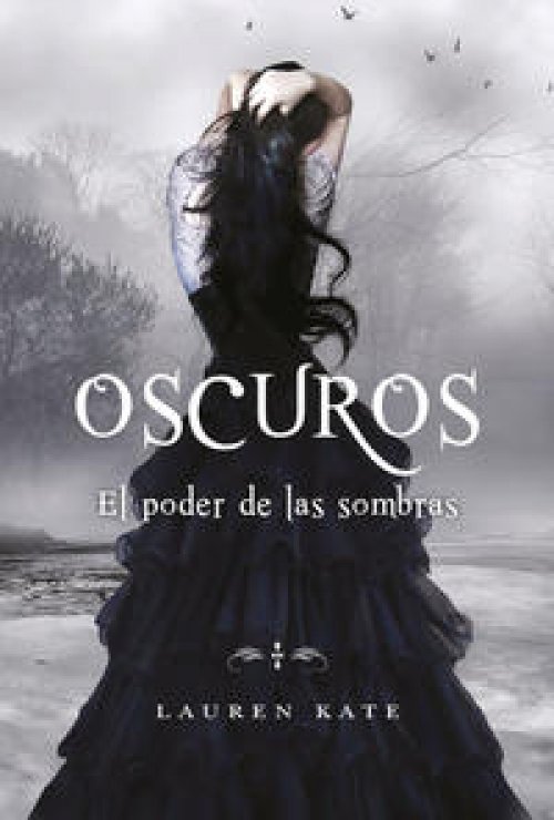 El poder de las sombras ( Oscuros 2 )