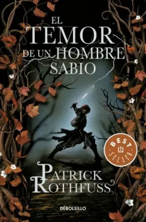 El temor de un hombre sabio ( Crónica del asesino de reyes 2 )