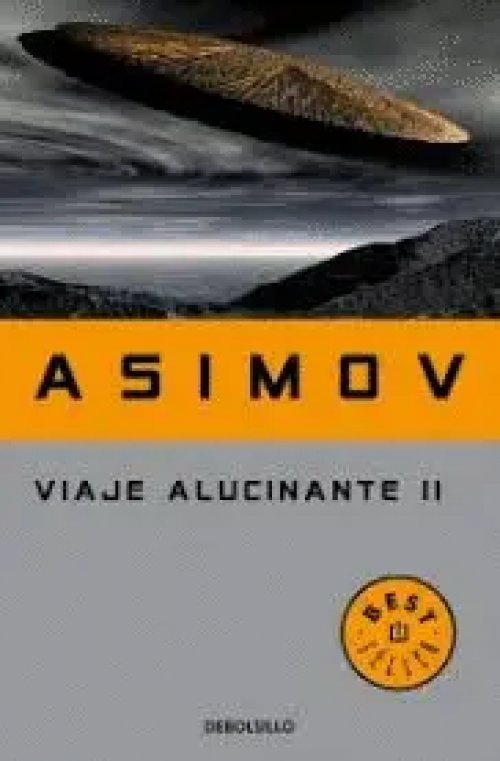Viaje Alucinante Ii