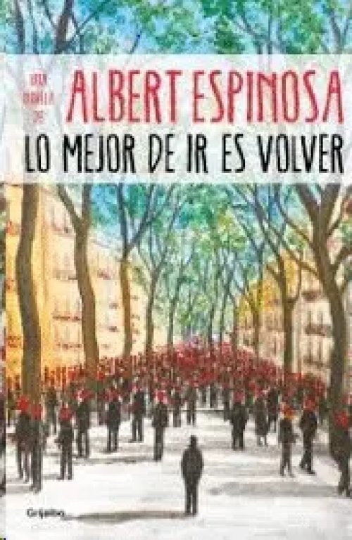 Lo Mejor de Ir Es Volver