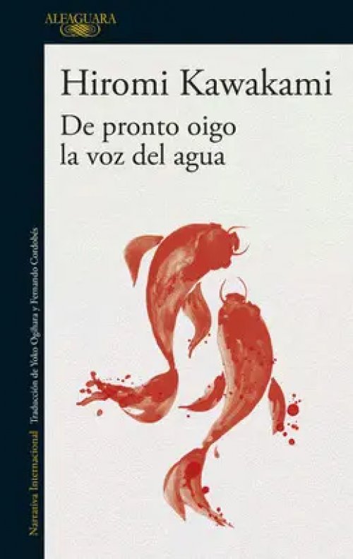 De Repente, He Oido la Voz del Agua