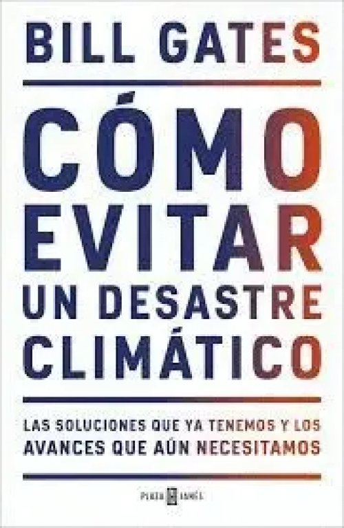 Cómo Evitar un Desastre Climatico