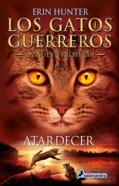 Los Gatos Guerreros la Nueva Profecía 6 - Atardecer