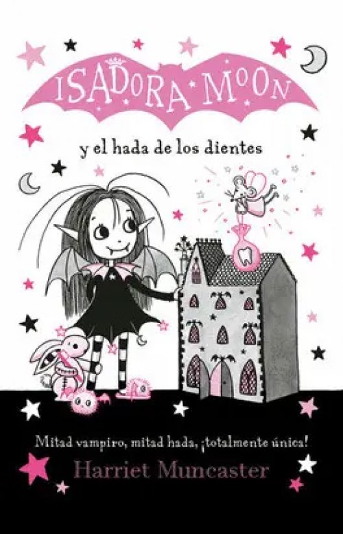 Isadora Moon 10 - Isadora Moon y el Hada de los Dientes