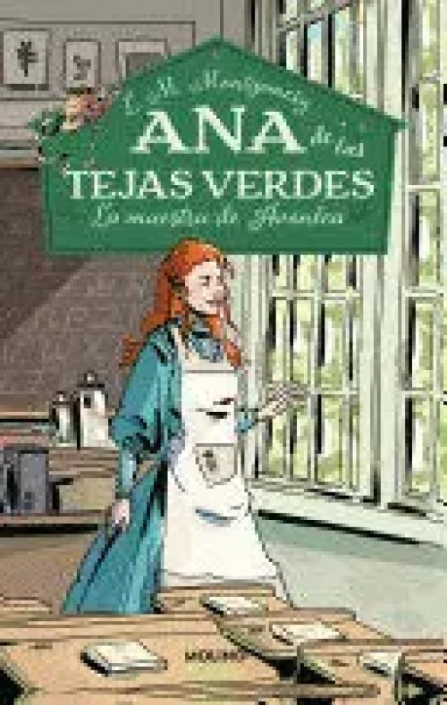 Ana de las Tejas Verdes 3 - la Maestra de Avonlea