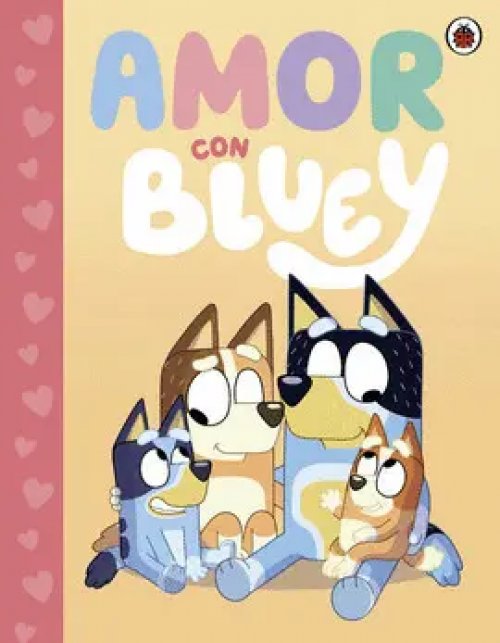 Bluey. Amor de Bluey