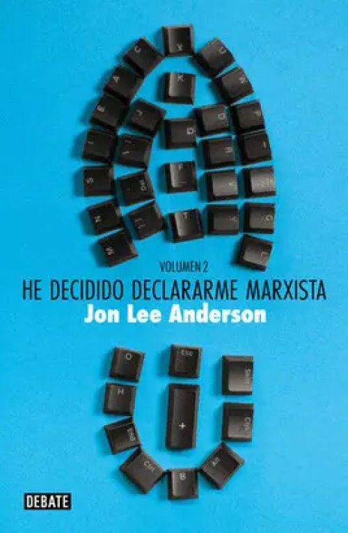 He Decidido Declararme Marxista (Volumen 2)