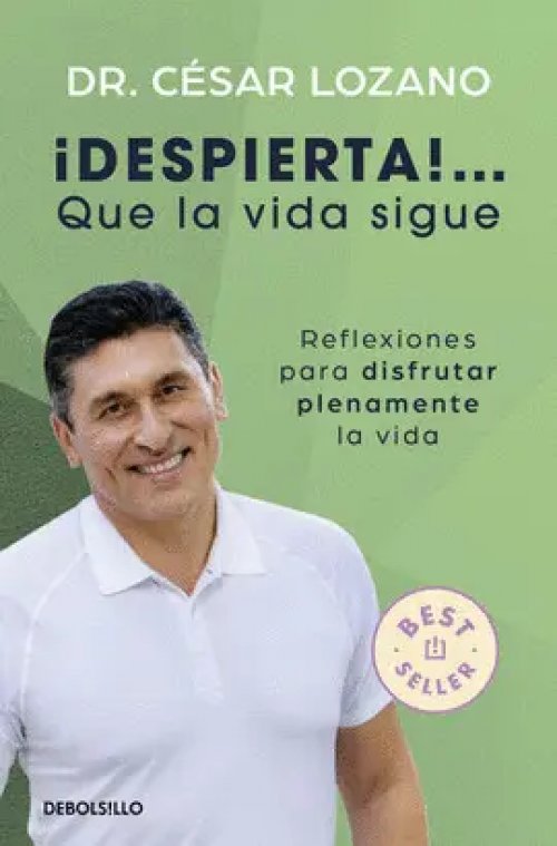 ¡Despierta!... Que la Vida Sigue