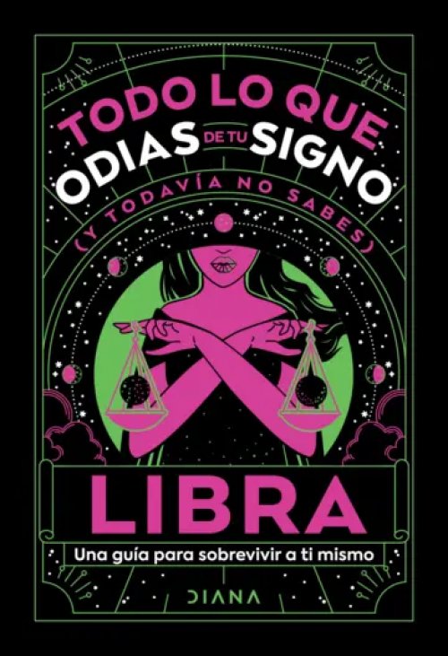Libra: Todo lo que odias de tu signo y
todavía no sabes