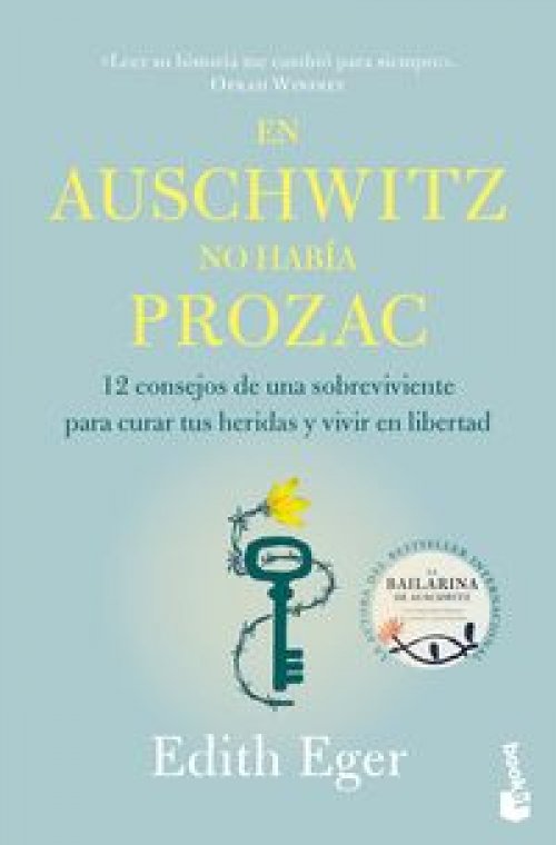 En Auschwitz no había Prozac