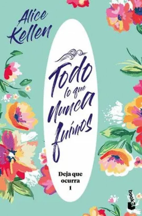 Todo lo que Nunca Fuimos