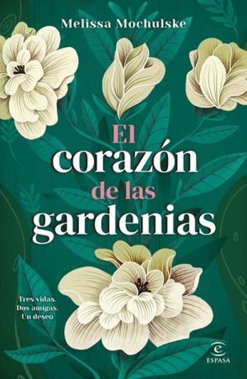 EL CORAZON DE LAS GARDENIAS