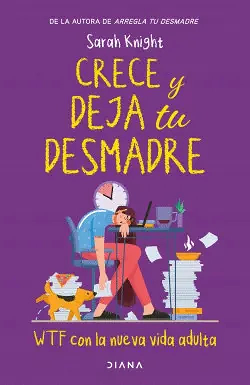 Crece y Deja tu Desmadre