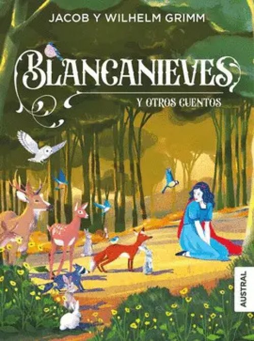 Blancanieves y Otros Cuentos