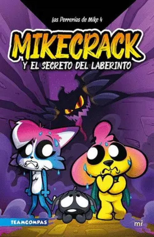 Las Perrerías de Mike 4. El Secreto del Laberinto